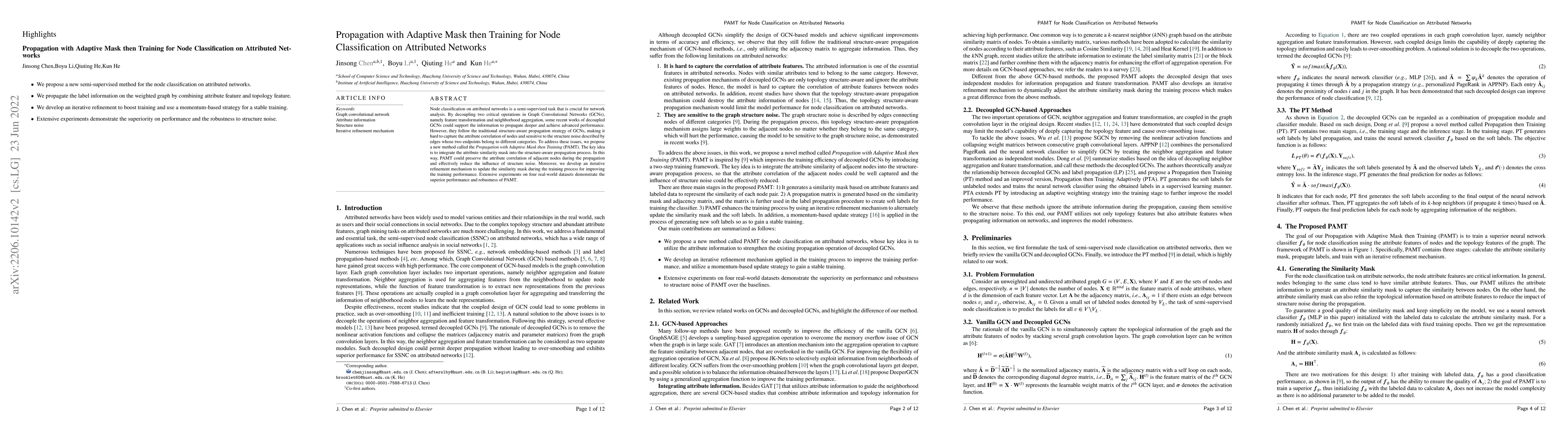 Thumbnail for Propagation with Adaptive Mask then Training for Node Classification on
  Attributed Networks