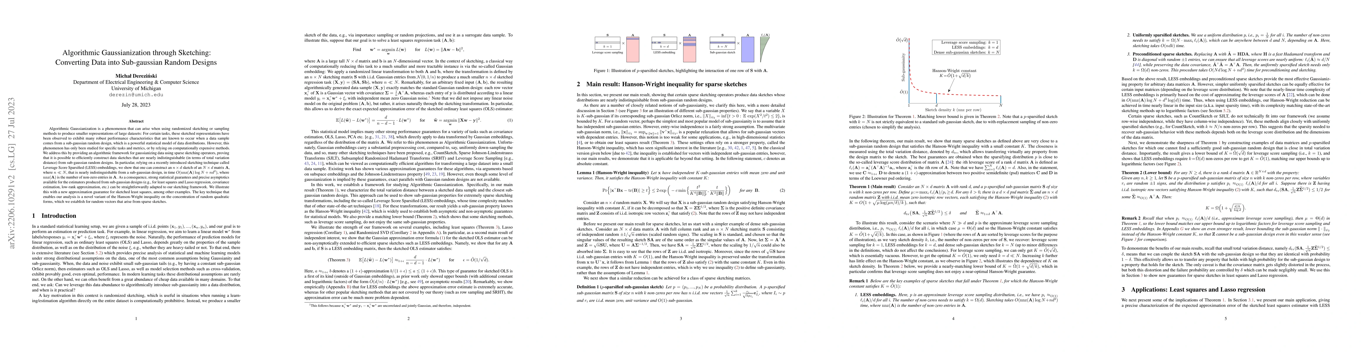 Thumbnail for Algorithmic Gaussianization through Sketching: Converting Data into
  Sub-gaussian Random Designs