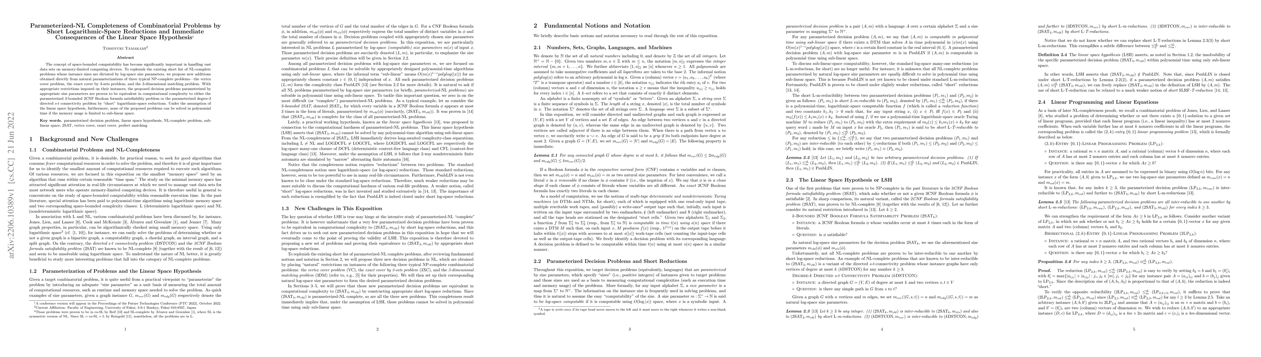 Thumbnail for Parameterized-NL Completeness of Combinatorial Problems by Short
  Logarithmic-Space Reductions and Immediate Consequences of the Linear Space
  Hypothesis