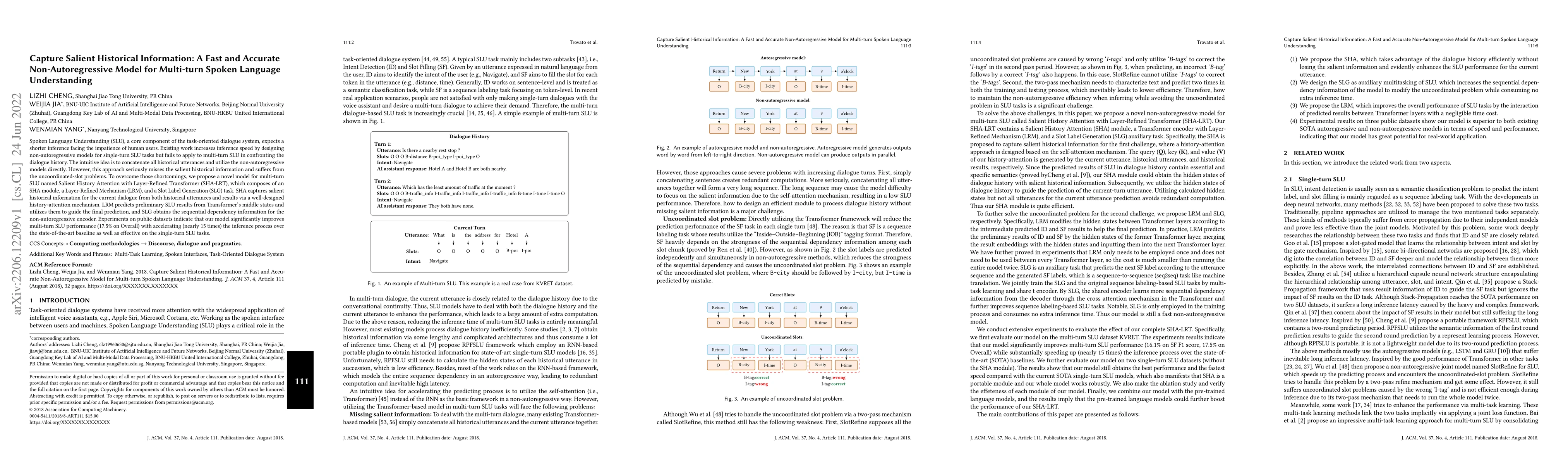 Thumbnail for Capture Salient Historical Information: A Fast and Accurate
  Non-Autoregressive Model for Multi-turn Spoken Language Understanding