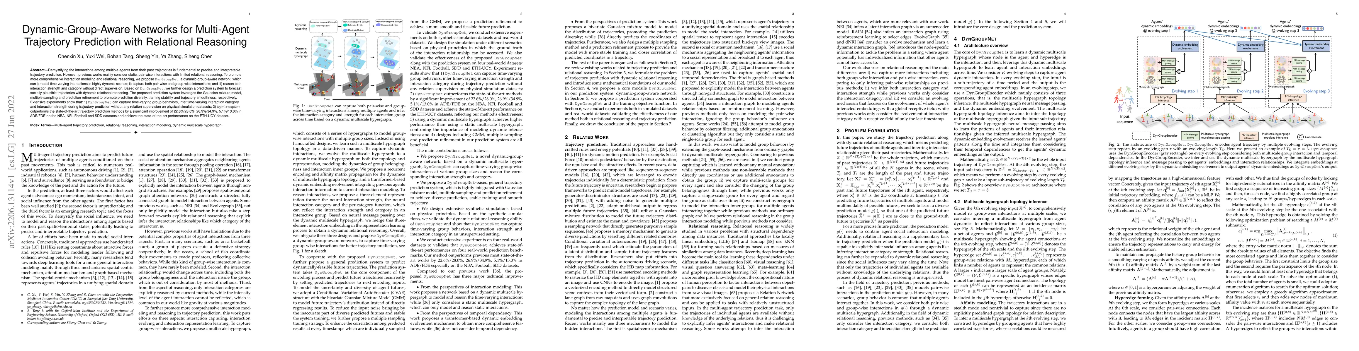 Thumbnail for Dynamic-Group-Aware Networks for Multi-Agent Trajectory Prediction with
  Relational Reasoning