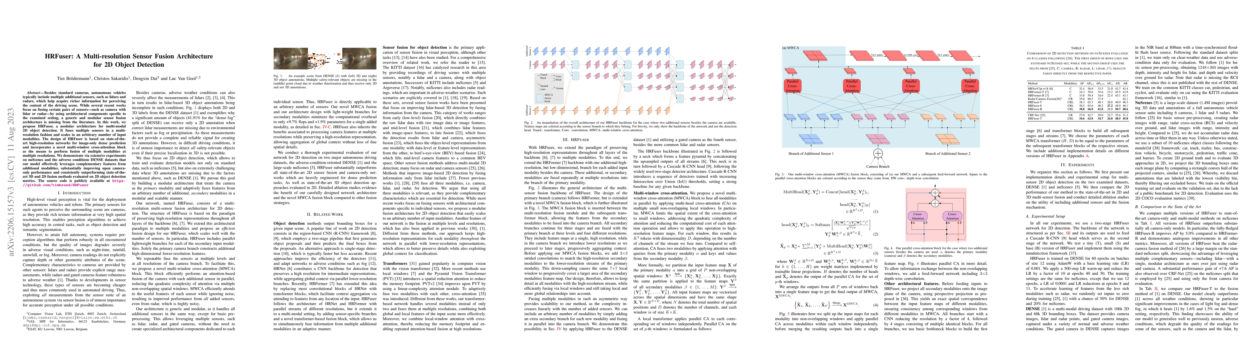 Thumbnail for HRFuser: A Multi-resolution Sensor Fusion Architecture for 2D Object
  Detection