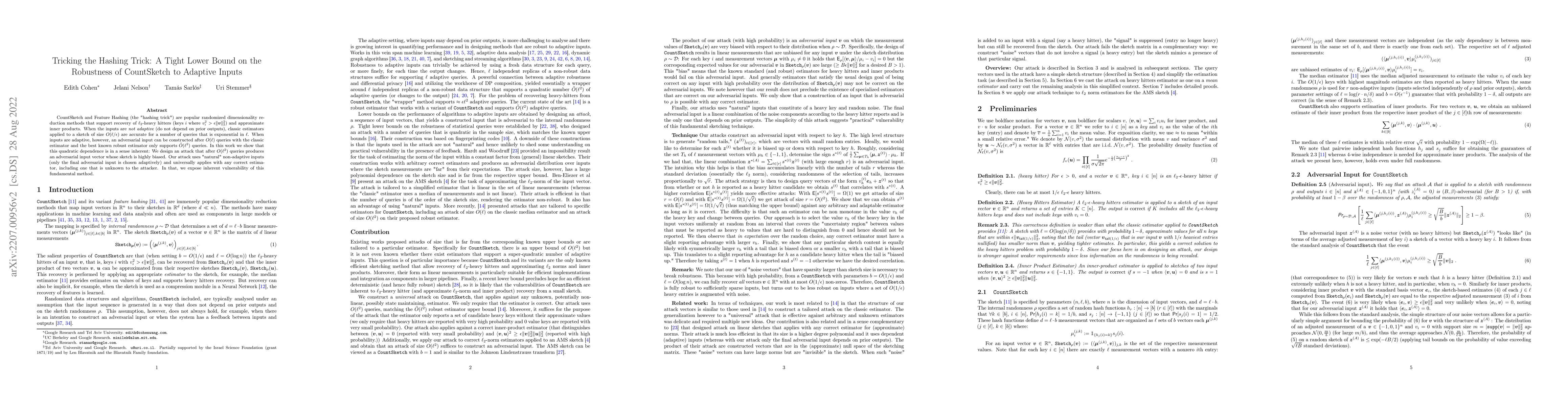Thumbnail for Tricking the Hashing Trick: A Tight Lower Bound on the Robustness of
  CountSketch to Adaptive Inputs