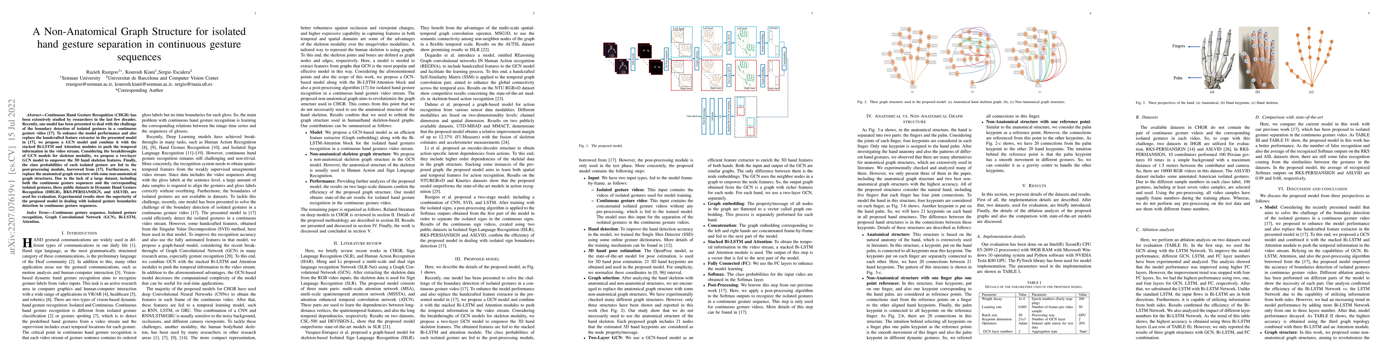 Thumbnail for A Non-Anatomical Graph Structure for isolated hand gesture separation in
  continuous gesture sequences