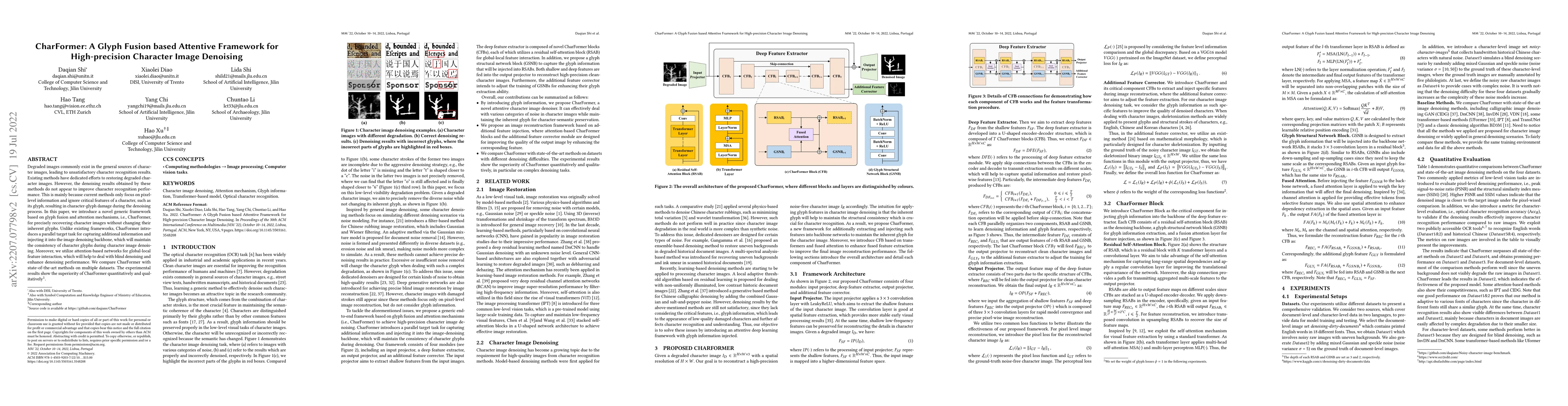 Thumbnail for CharFormer: A Glyph Fusion based Attentive Framework for High-precision
  Character Image Denoising