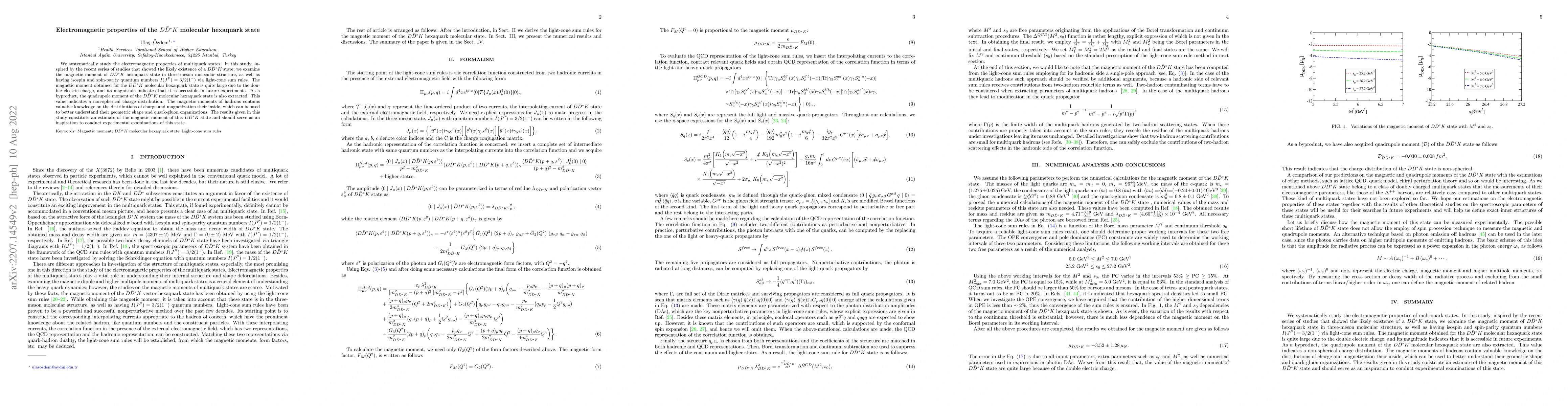 Thumbnail for Electromagnetic properties of the $ D \bar D^* K$ molecular hexaquark
  state