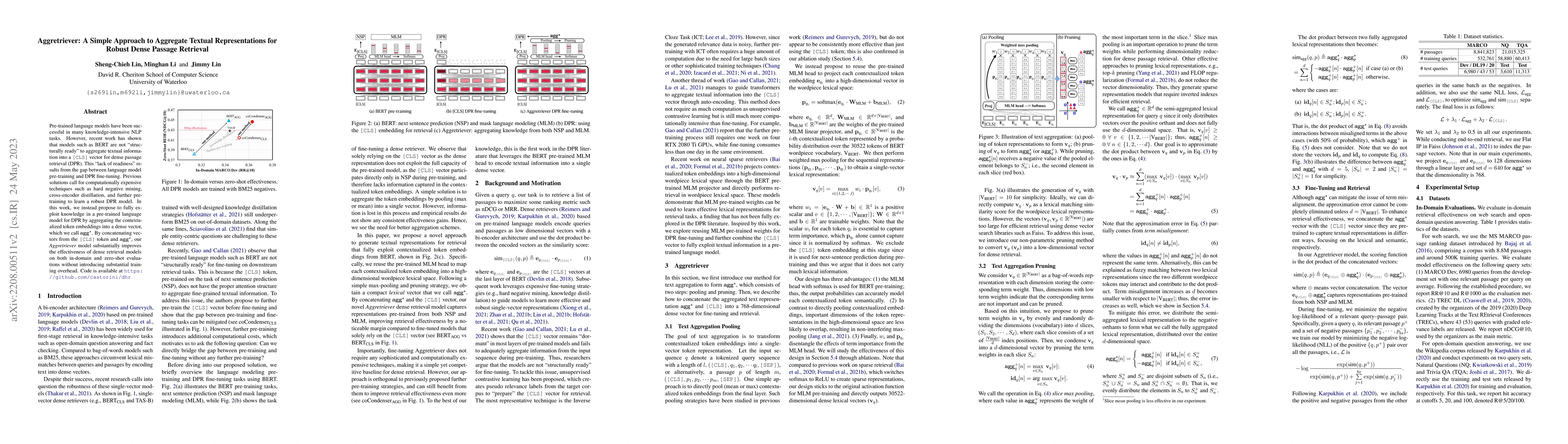 Thumbnail for Aggretriever: A Simple Approach to Aggregate Textual Representations for
  Robust Dense Passage Retrieval