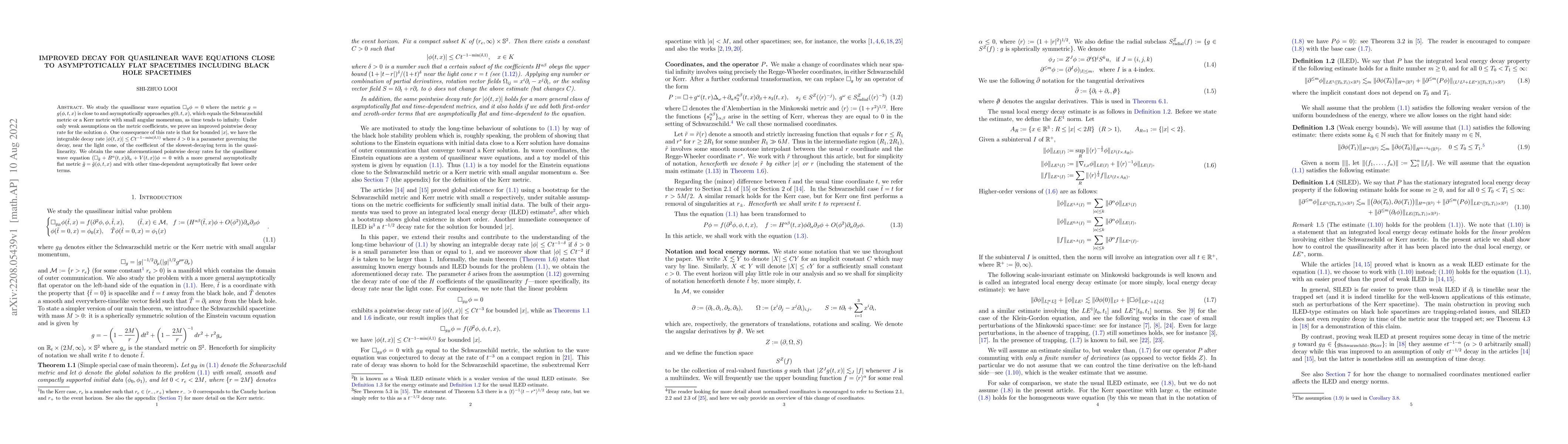 Thumbnail for Improved decay for quasilinear wave equations close to asymptotically
  flat spacetimes including black hole spacetimes