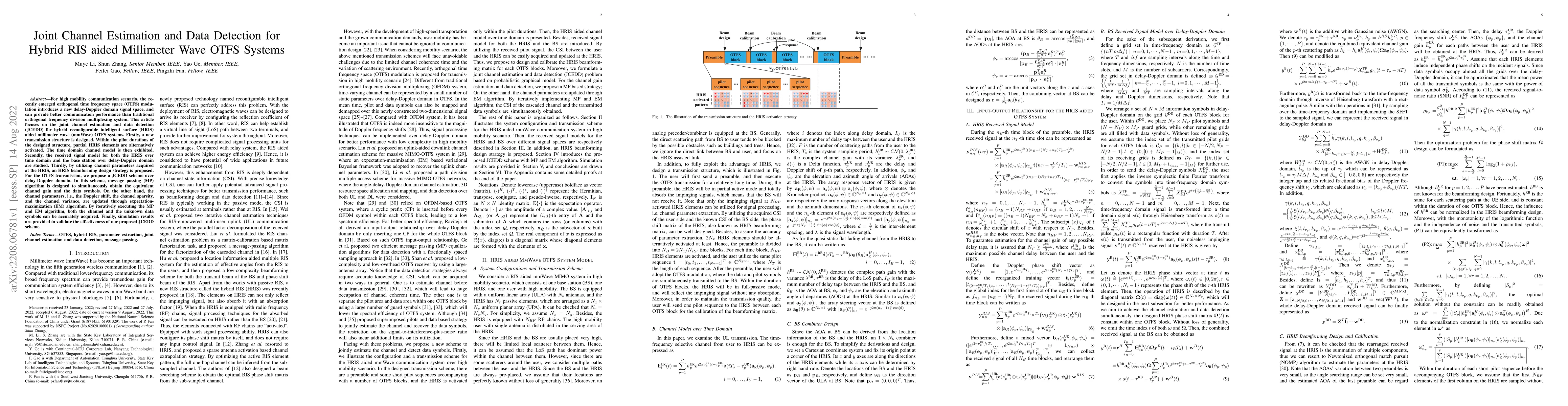 Thumbnail for Joint Channel Estimation and Data Detection for Hybrid RIS aided
  Millimeter Wave OTFS Systems