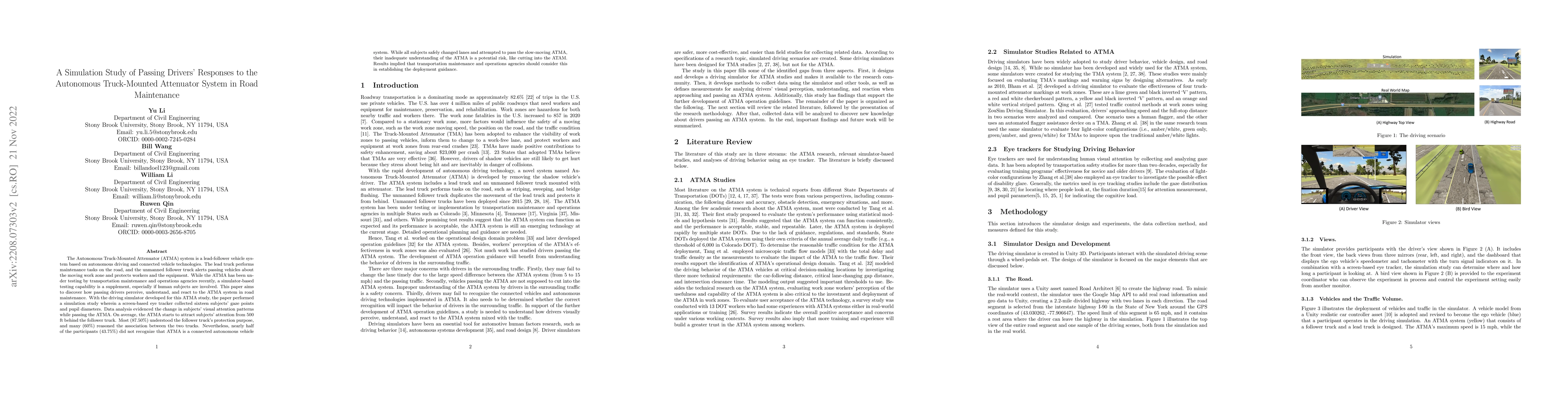 Thumbnail for A Simulation Study of Passing Drivers' Responses to the Autonomous
  Truck-Mounted Attenuator System in Road Maintenance