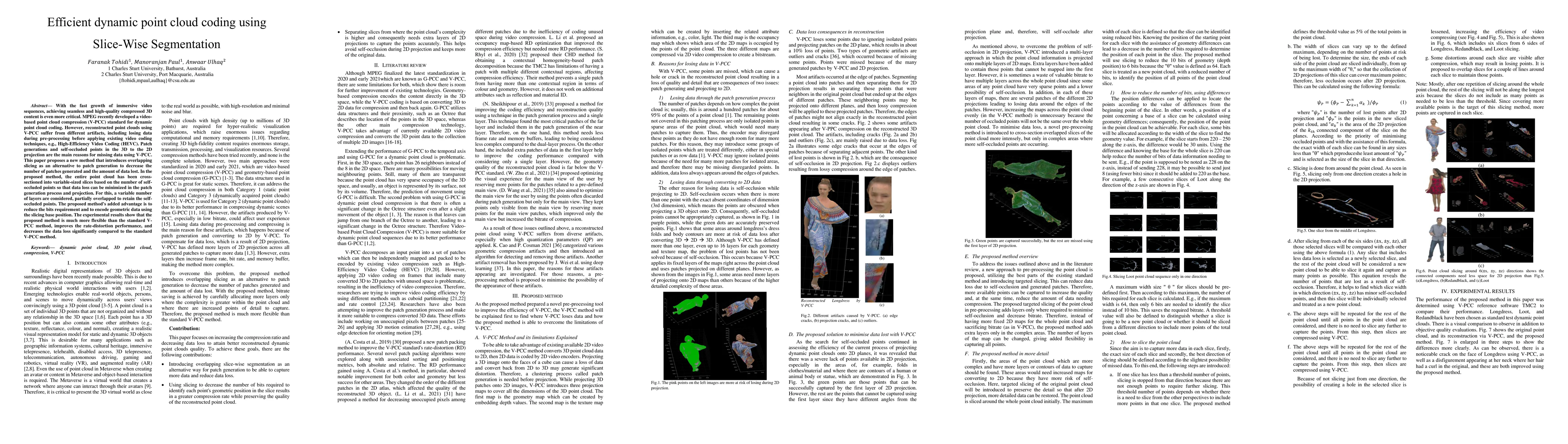 Thumbnail for Efficient dynamic point cloud coding using Slice-Wise Segmentation