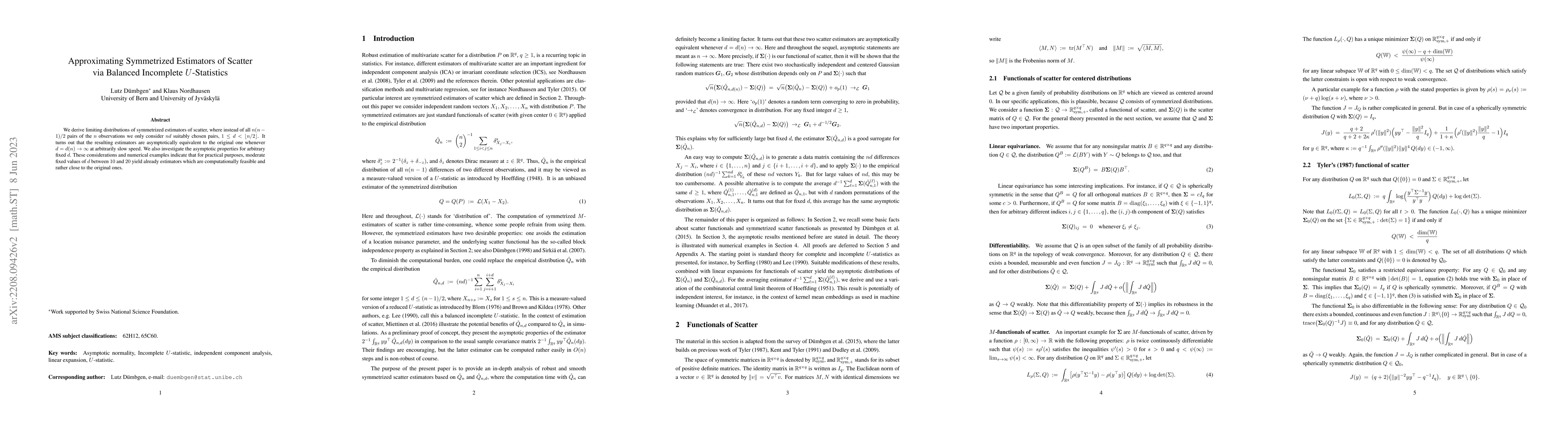 Thumbnail for Approximating Symmetrized Estimators of Scatter via Balanced Incomplete
  U-Statistics