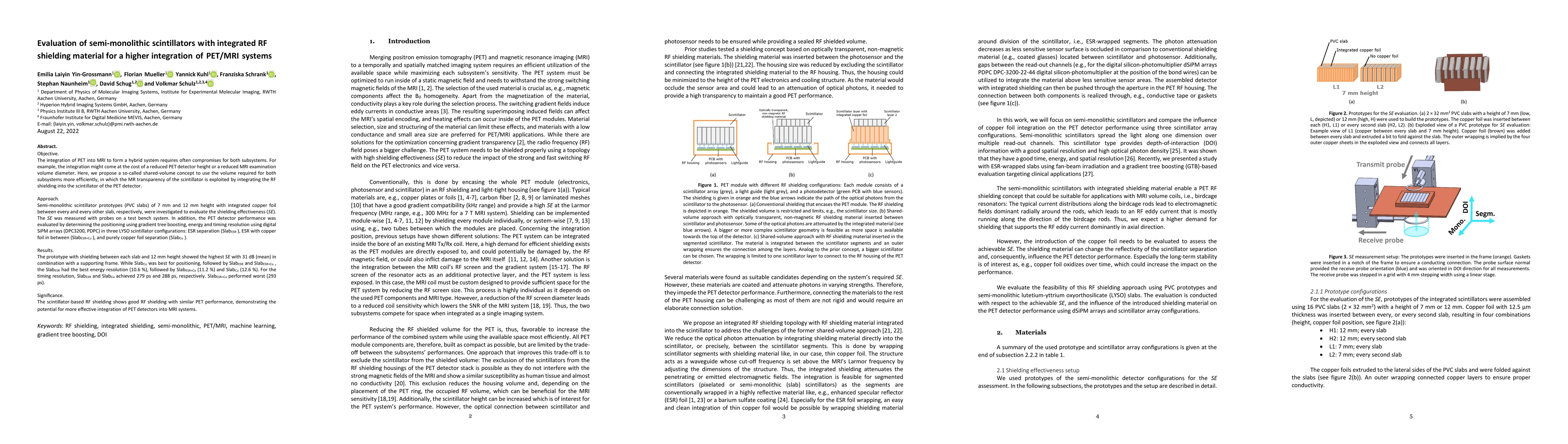 Thumbnail for Evaluation of semi-monolithic scintillators with integrated RF shielding
  material for a higher integration of PET/MRI systems