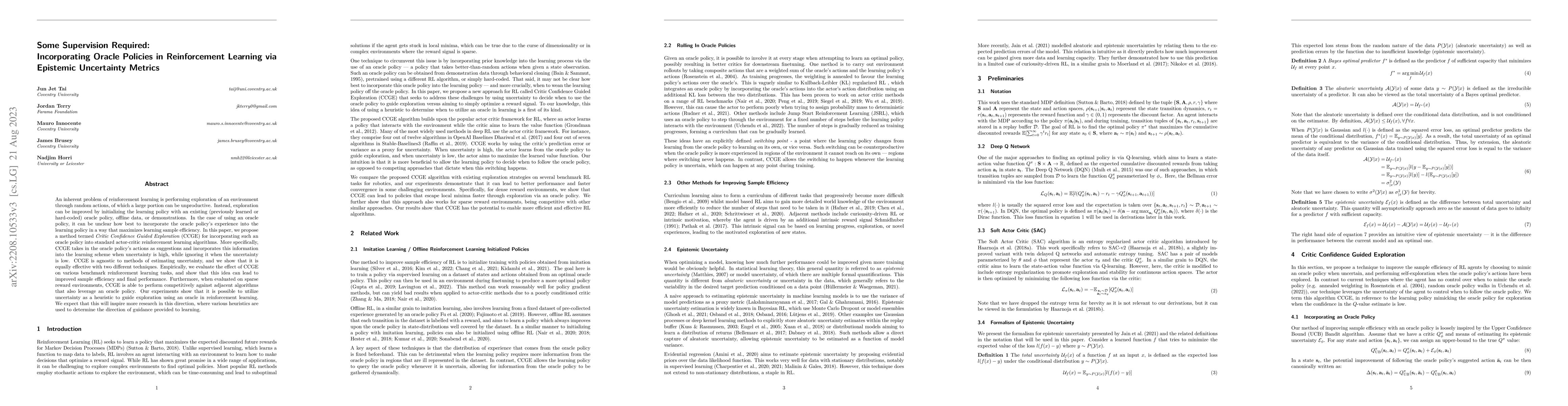 Thumbnail for Some Supervision Required: Incorporating Oracle Policies in
  Reinforcement Learning via Epistemic Uncertainty Metrics