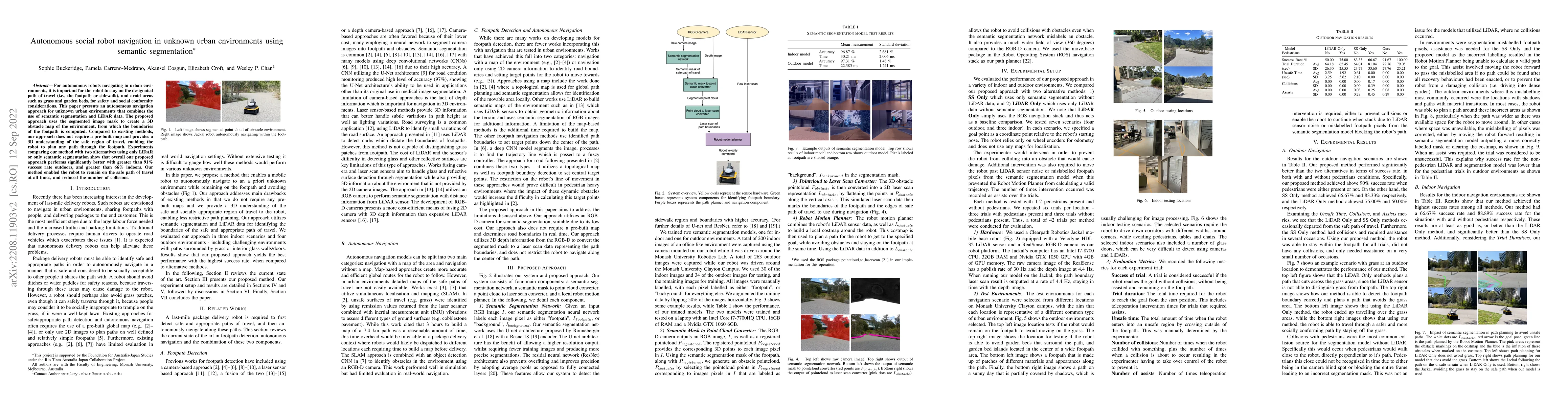 Thumbnail for Autonomous social robot navigation in unknown urban environments using
  semantic segmentation