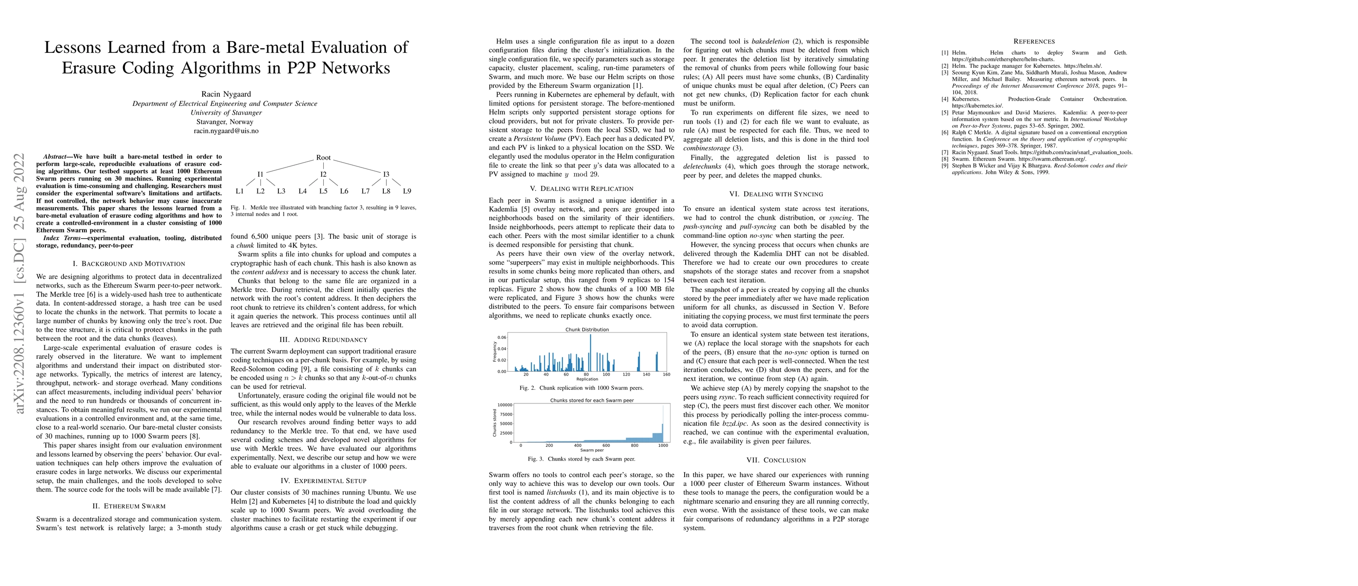 Thumbnail for Lessons Learned from a Bare-metal Evaluation of Erasure Coding
  Algorithms in P2P Networks