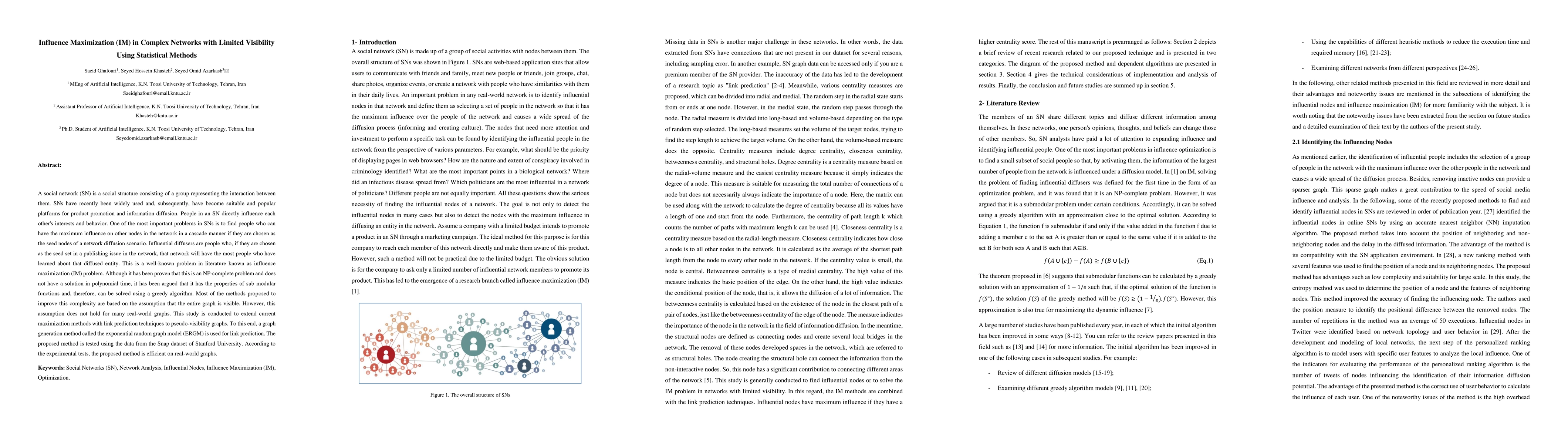 Thumbnail for Influence Maximization (IM) in Complex Networks with Limited Visibility
  Using Statistical Methods
