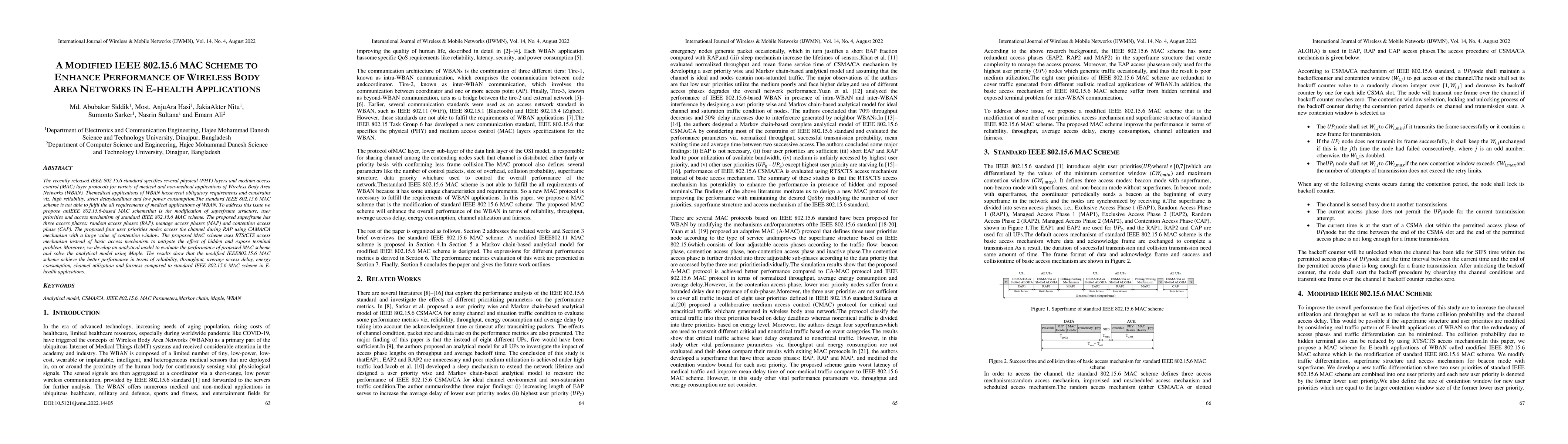 Thumbnail for A Modified IEEE 802.15.6 MAC Scheme to Enhance Performance of Wireless
  Body Area Networks in E-health Applications