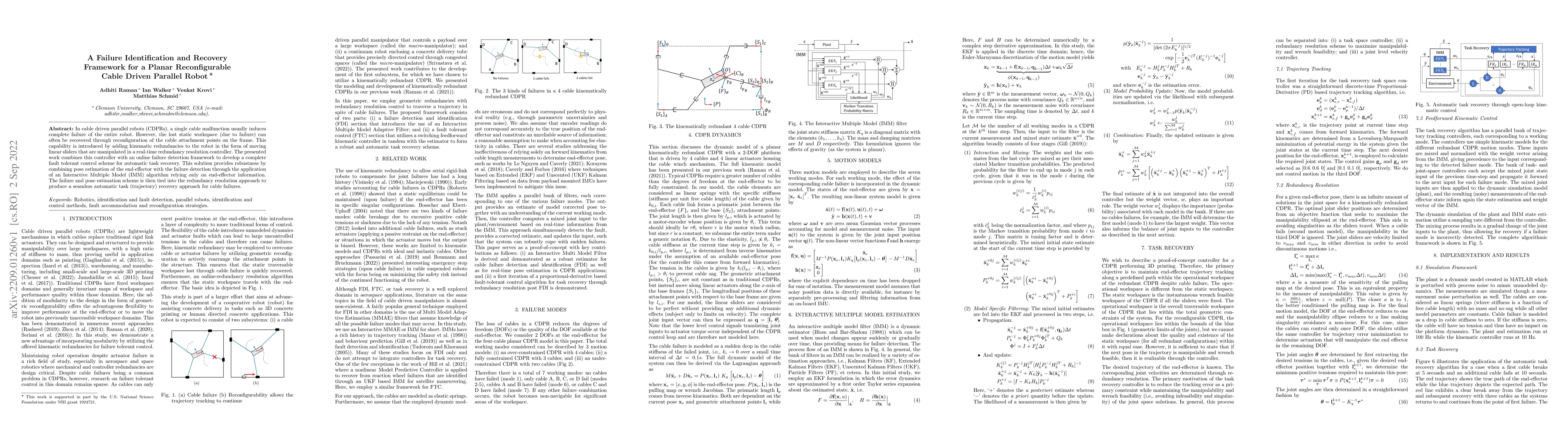 Thumbnail for A Failure Identification and Recovery Framework for a Planar
  Reconfigurable Cable Driven Parallel Robot