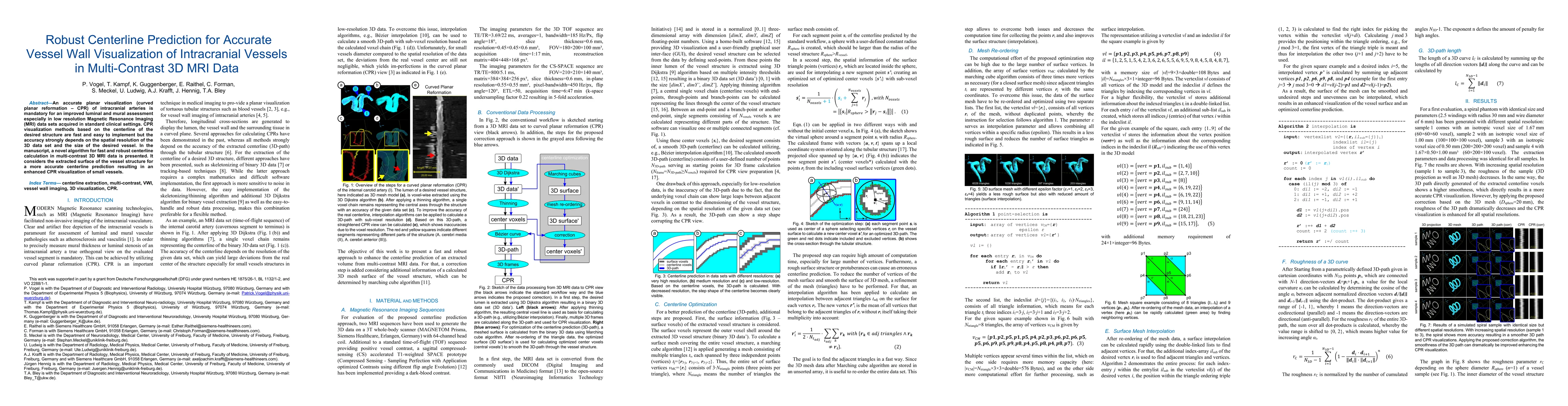 Thumbnail for Robust Centerline Prediction for Accurate Vessel Wall Visualization of
  Intracranial Vessels in Multi-Contrast 3D MRI Data