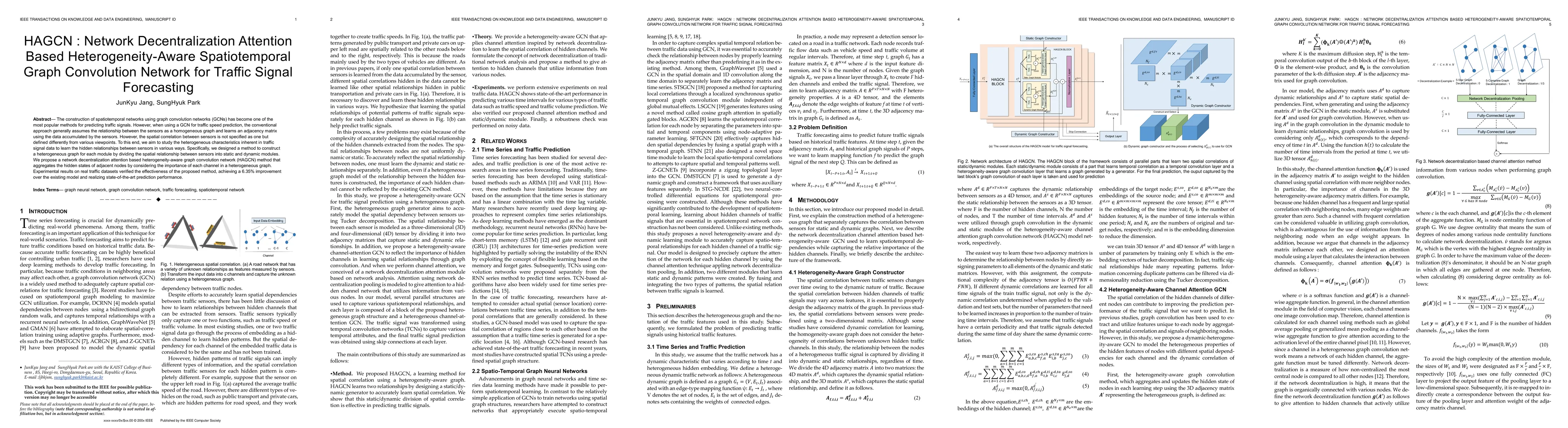 Thumbnail for HAGCN : Network Decentralization Attention Based Heterogeneity-Aware
  Spatiotemporal Graph Convolution Network for Traffic Signal Forecasting