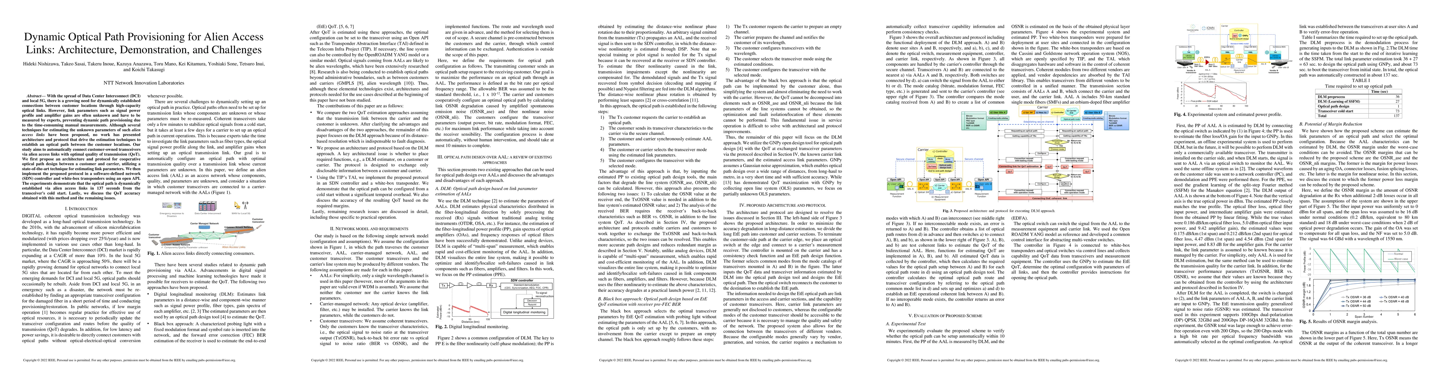 Thumbnail for Dynamic optical path provisioning for alien access links: architecture,
  demonstration, and challenges