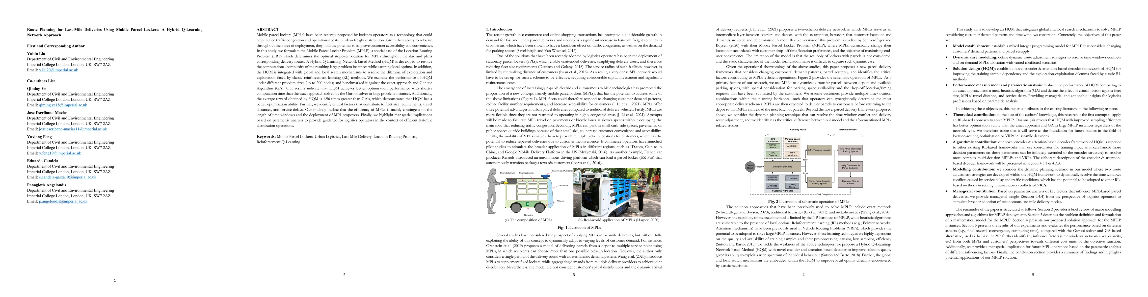Thumbnail for Route Planning for Last-Mile Deliveries Using Mobile Parcel Lockers: A
  Hybrid Q-Learning Network Approach