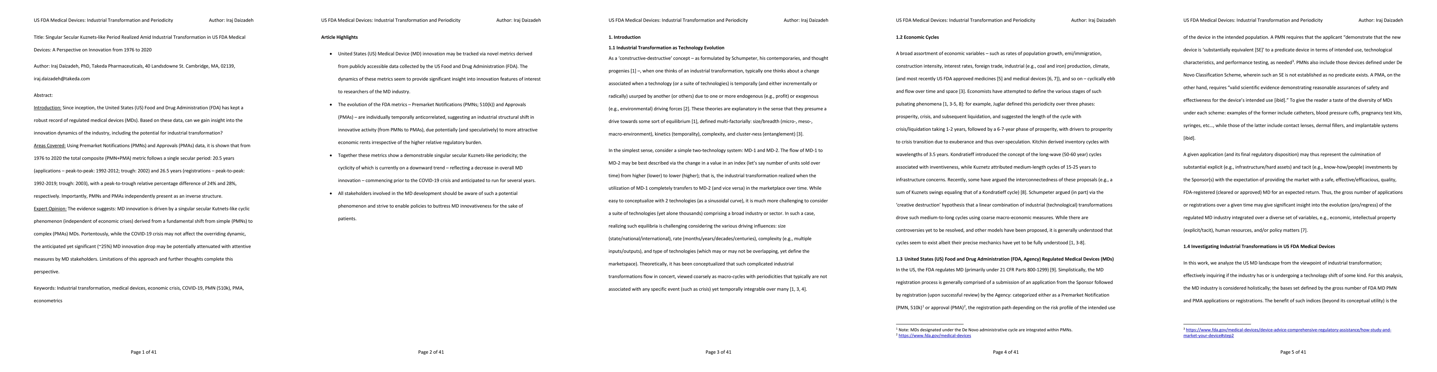 Thumbnail for Singular Secular Kuznets-like Period Realized Amid Industrial
  Transformation in US FDA Medical Devices: A Perspective on Innovation from
  1976 to 2020
