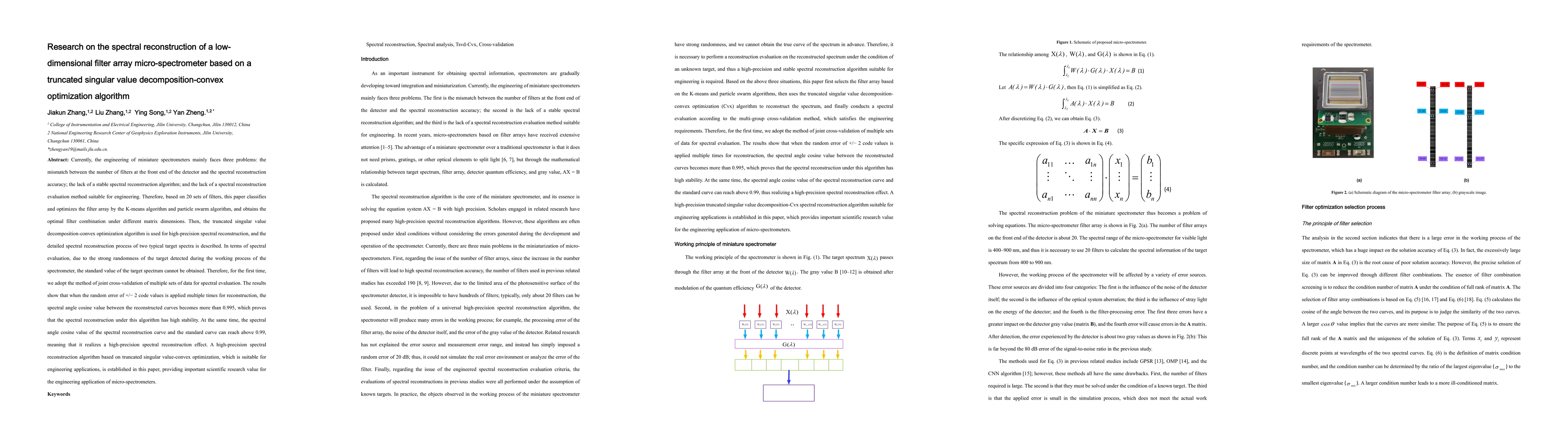 Thumbnail for Research on the spectral reconstruction of a low-dimensional filter
  array micro-spectrometer based on a truncated singular value
  decomposition-convex optimization algorithm