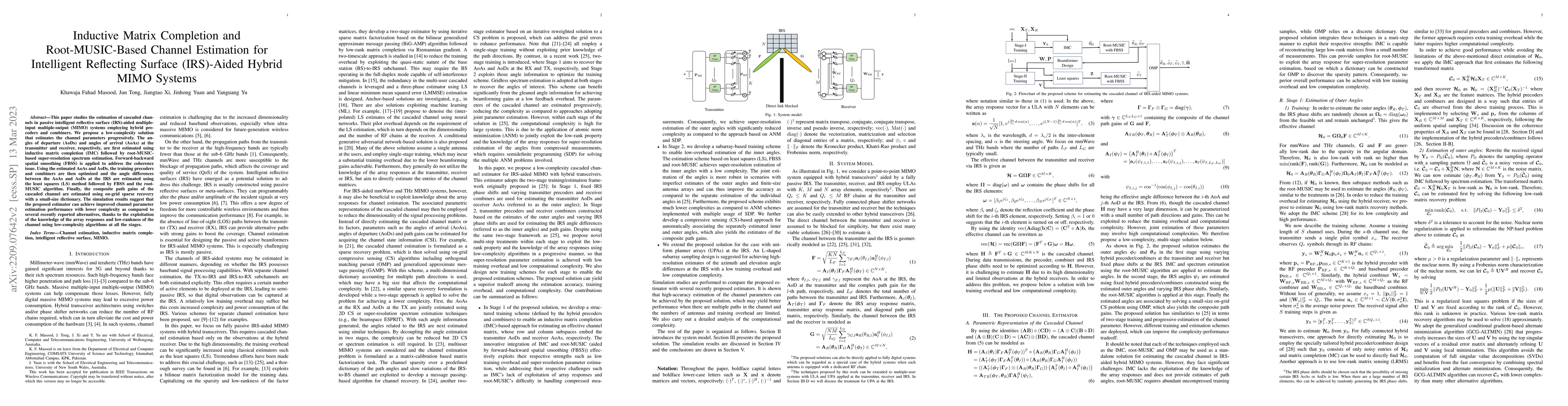 Thumbnail for Inductive Matrix Completion and Root-MUSIC-Based Channel Estimation for
  Intelligent Reflecting Surface (IRS)-Aided Hybrid MIMO Systems