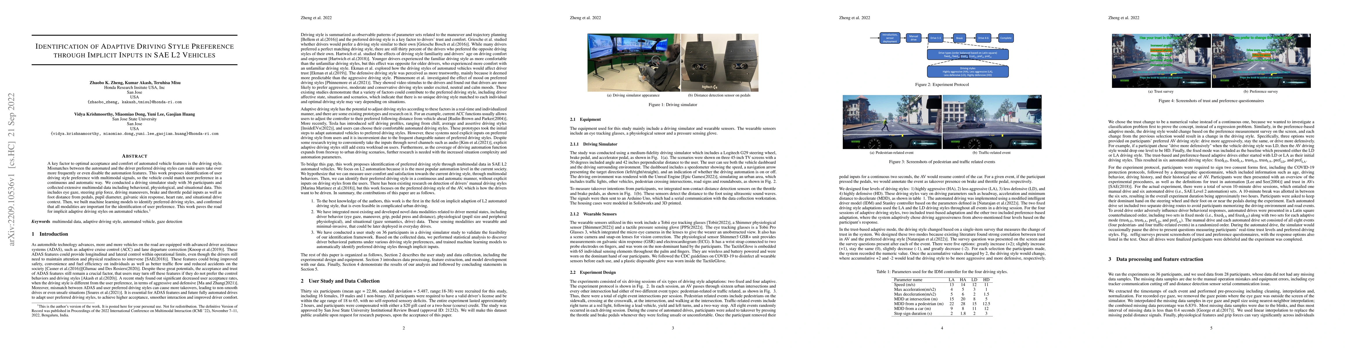Thumbnail for Identification of Adaptive Driving Style Preference through Implicit
  Inputs in SAE L2 Vehicles