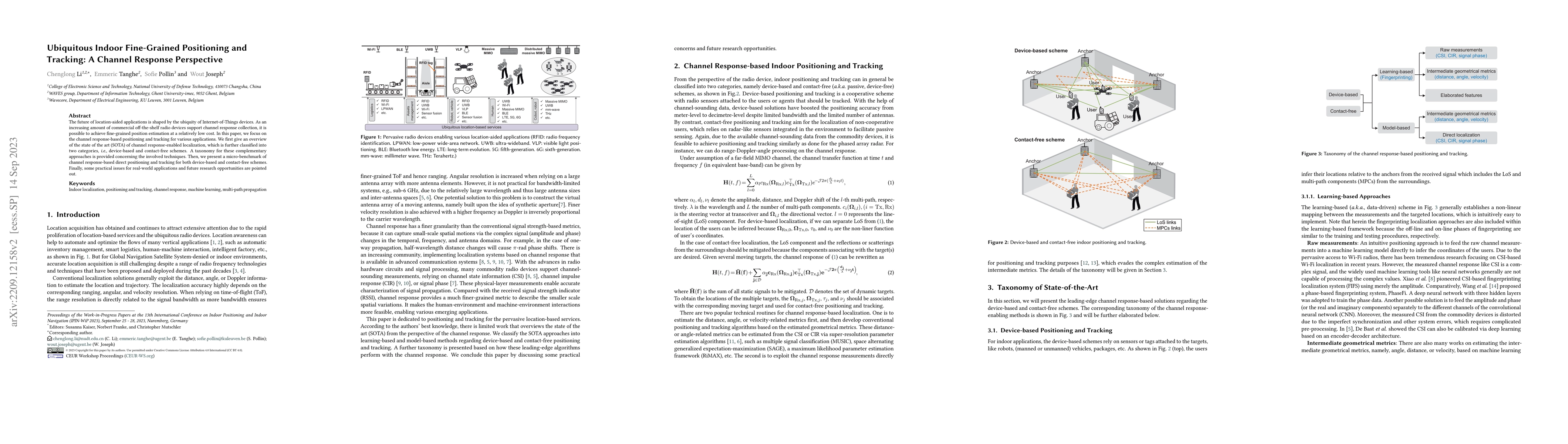 Thumbnail for Ubiquitous Indoor Fine-Grained Positioning and Tracking: A Channel
  Response Perspective