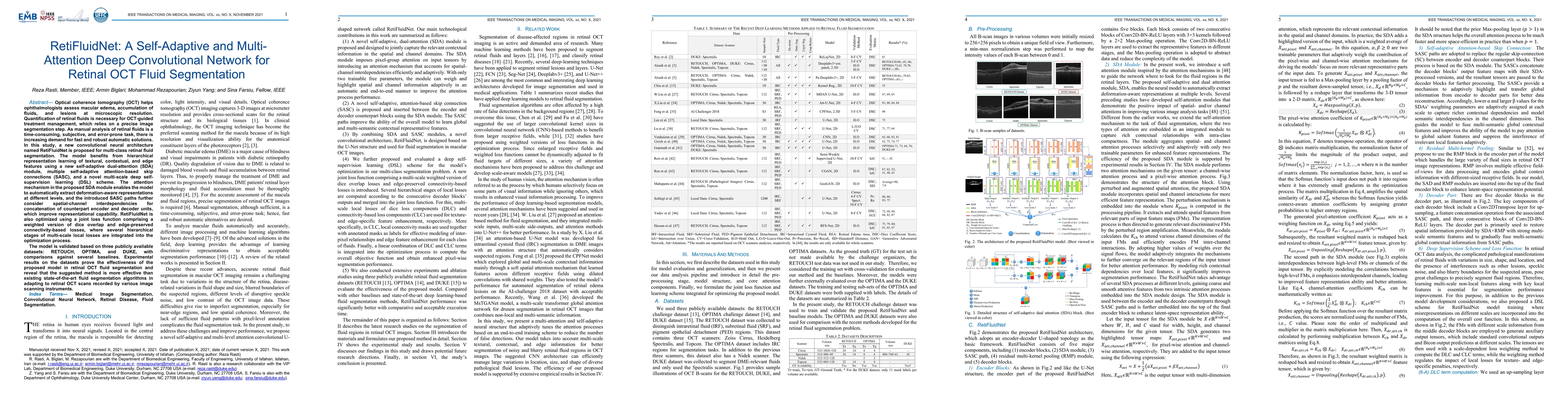 Thumbnail for RetiFluidNet: A Self-Adaptive and Multi-Attention Deep Convolutional
  Network for Retinal OCT Fluid Segmentation