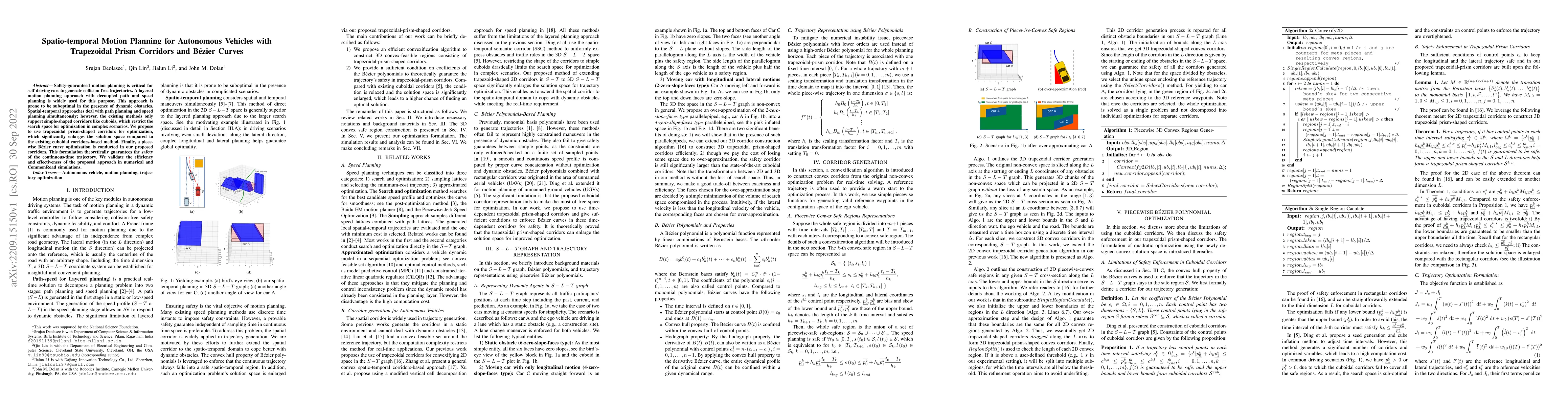Thumbnail for Spatio-temporal Motion Planning for Autonomous Vehicles with Trapezoidal
  Prism Corridors and B\'{e}zier Curves