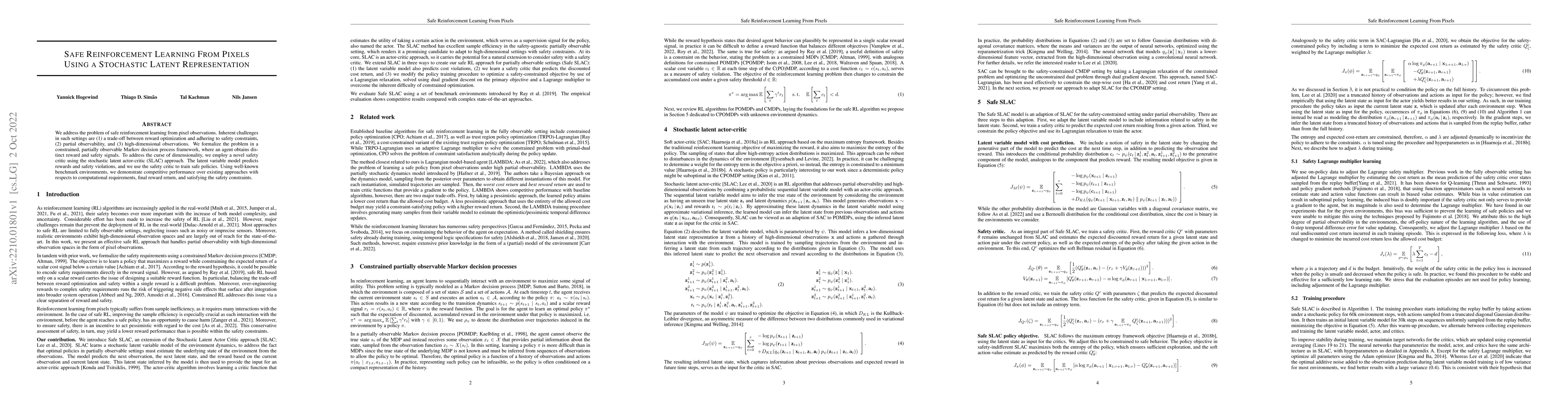 Thumbnail for Safe Reinforcement Learning From Pixels Using a Stochastic Latent
  Representation