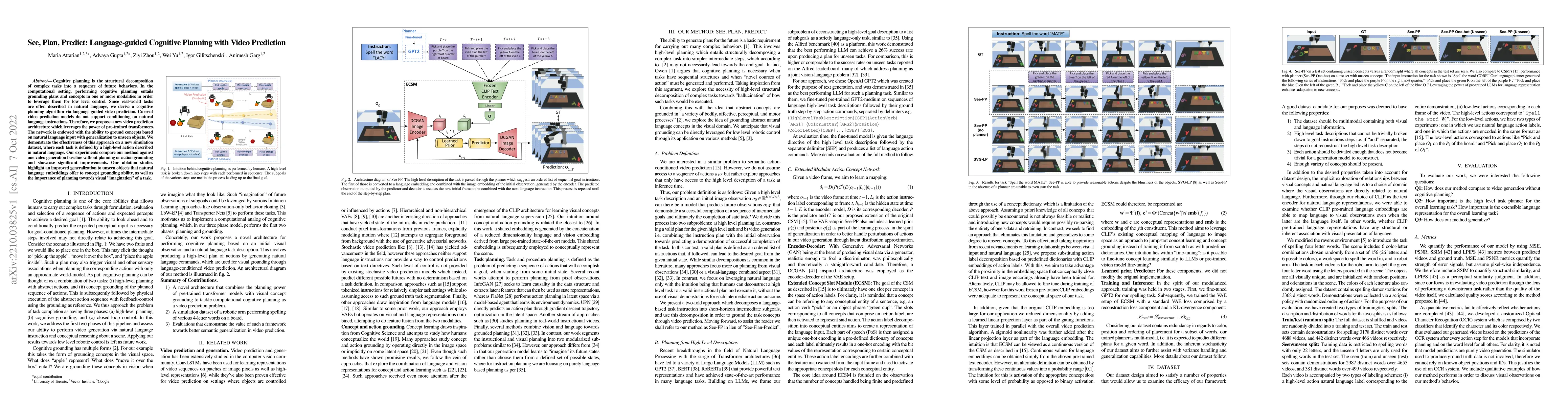 Thumbnail for See, Plan, Predict: Language-guided Cognitive Planning with Video
  Prediction