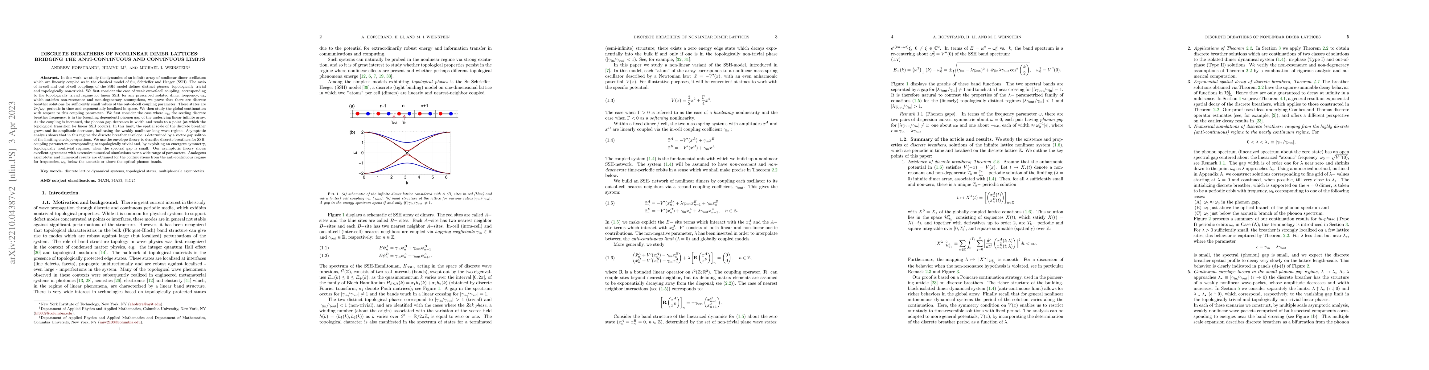 Thumbnail for Discrete Breathers of Nonlinear Dimer Lattices: Bridging the
  Anti-continuous and Continuous Limits