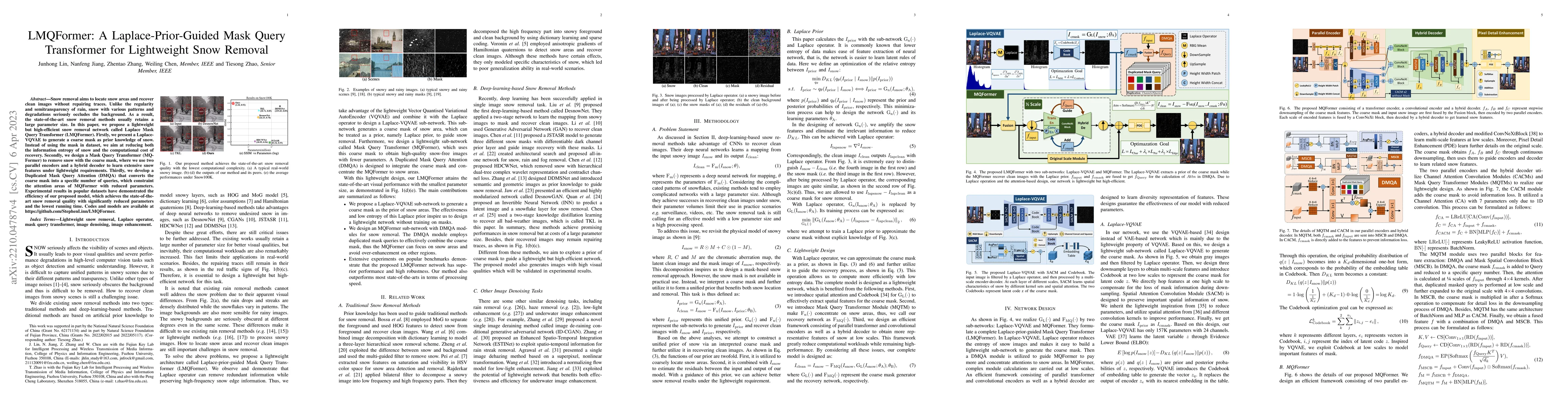 Thumbnail for LMQFormer: A Laplace-Prior-Guided Mask Query Transformer for Lightweight
  Snow Removal