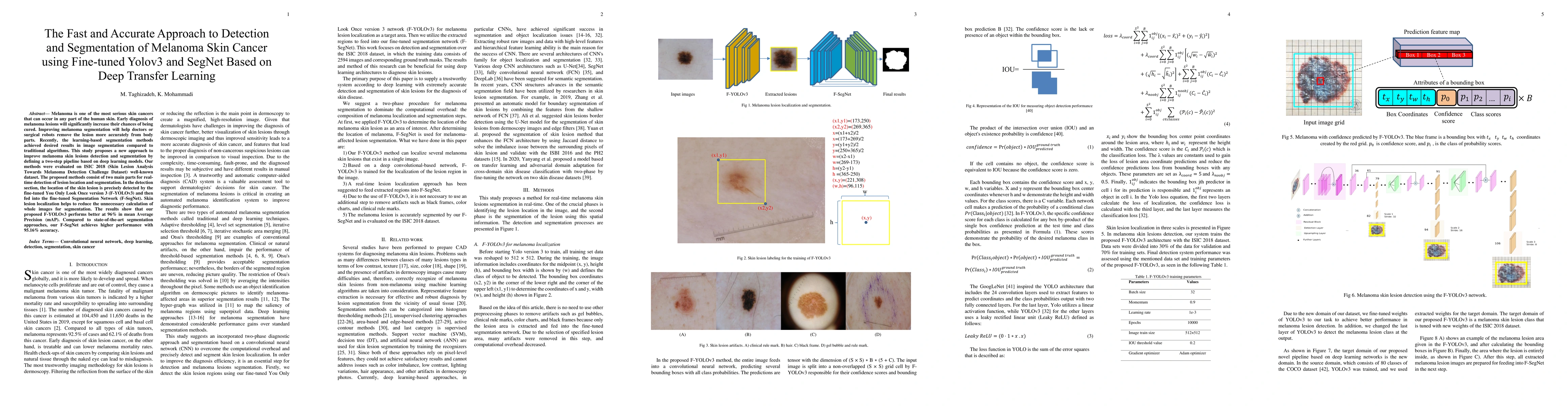 Thumbnail for The Fast and Accurate Approach to Detection and Segmentation of Melanoma
  Skin Cancer using Fine-tuned Yolov3 and SegNet Based on Deep Transfer
  Learning