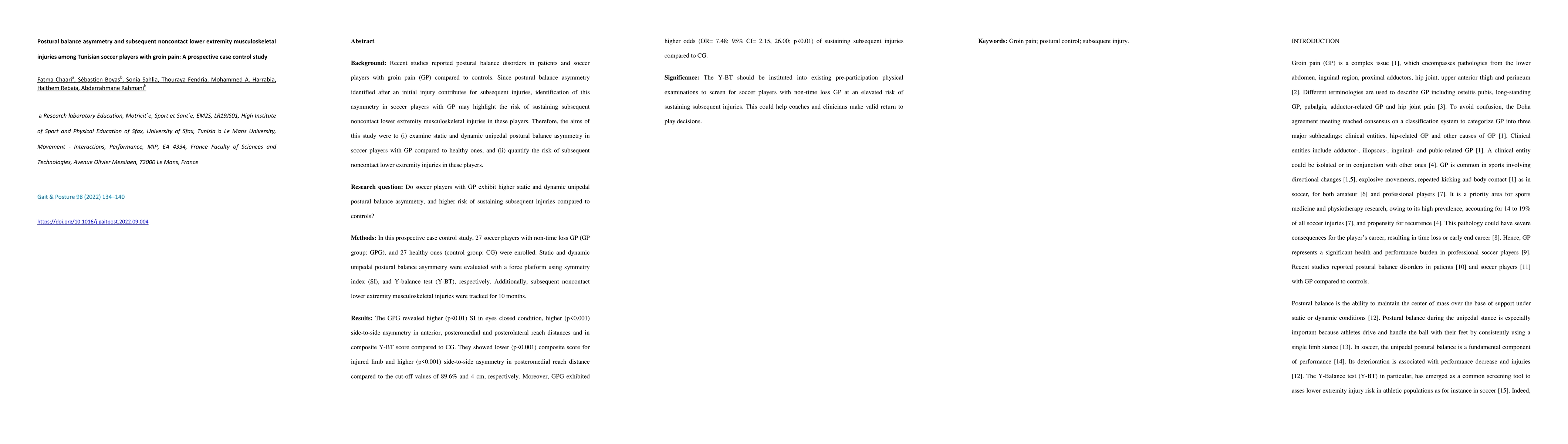 Thumbnail for Postural balance asymmetry and subsequent noncontact lower extremity
  musculoskeletal injuries among Tunisian soccer players with groin pain: A
  prospective case control study