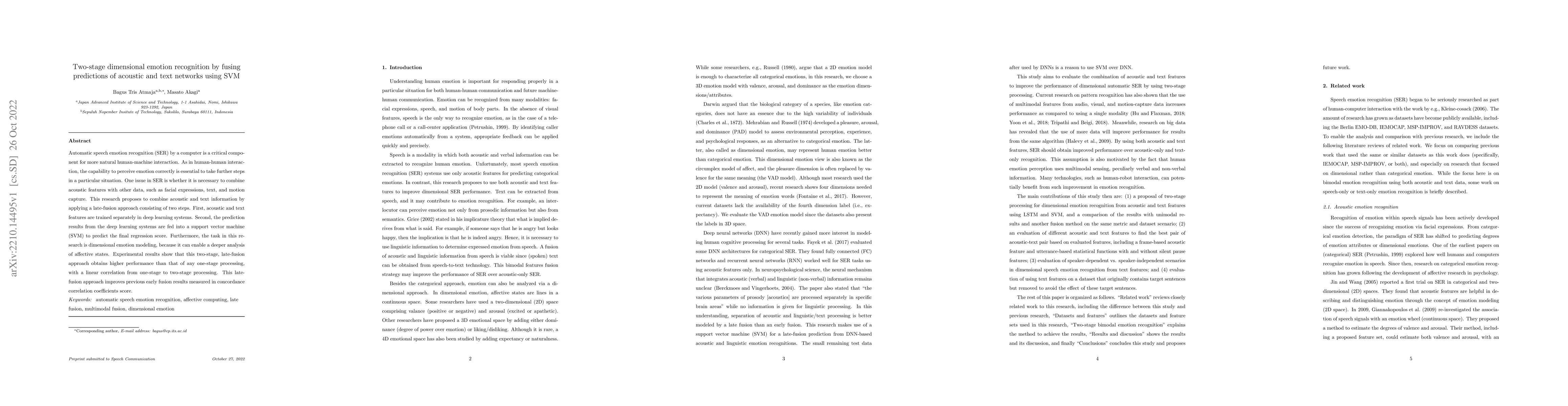 Thumbnail for Two-stage dimensional emotion recognition by fusing predictions of
  acoustic and text networks using SVM