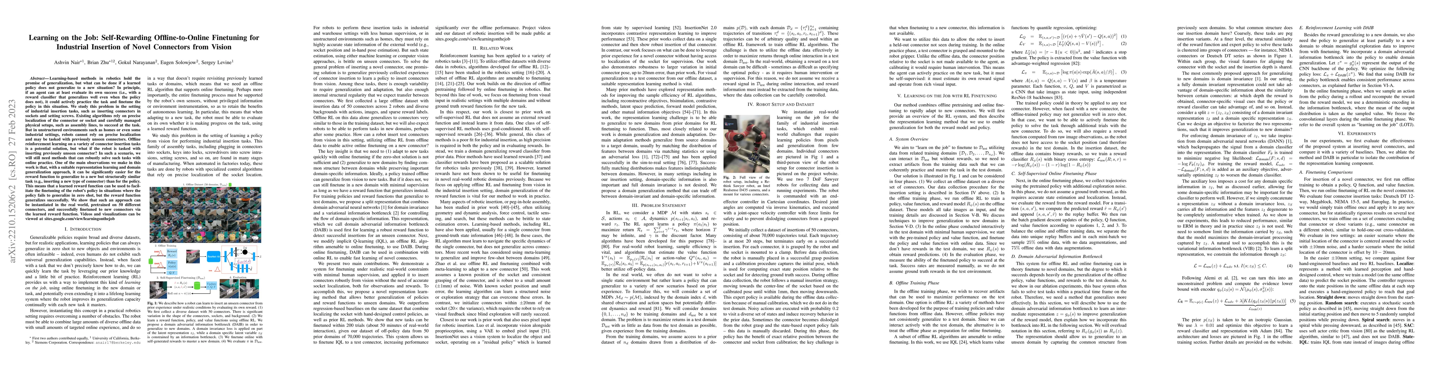 Thumbnail for Learning on the Job: Self-Rewarding Offline-to-Online Finetuning for
  Industrial Insertion of Novel Connectors from Vision