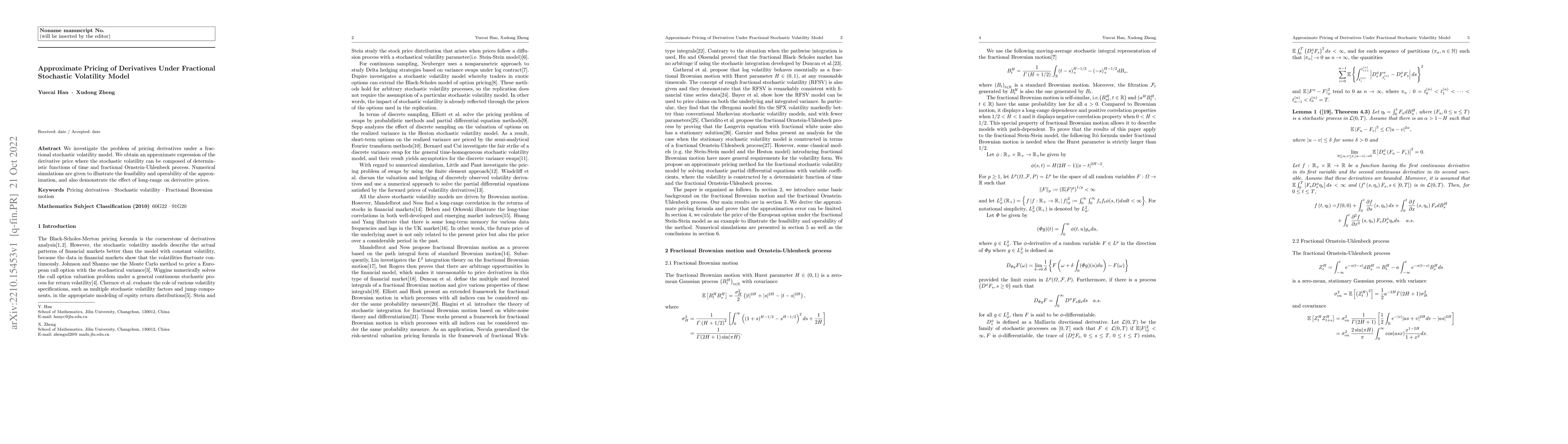Thumbnail for Approximate Pricing of Derivatives Under Fractional Stochastic
  Volatility Model