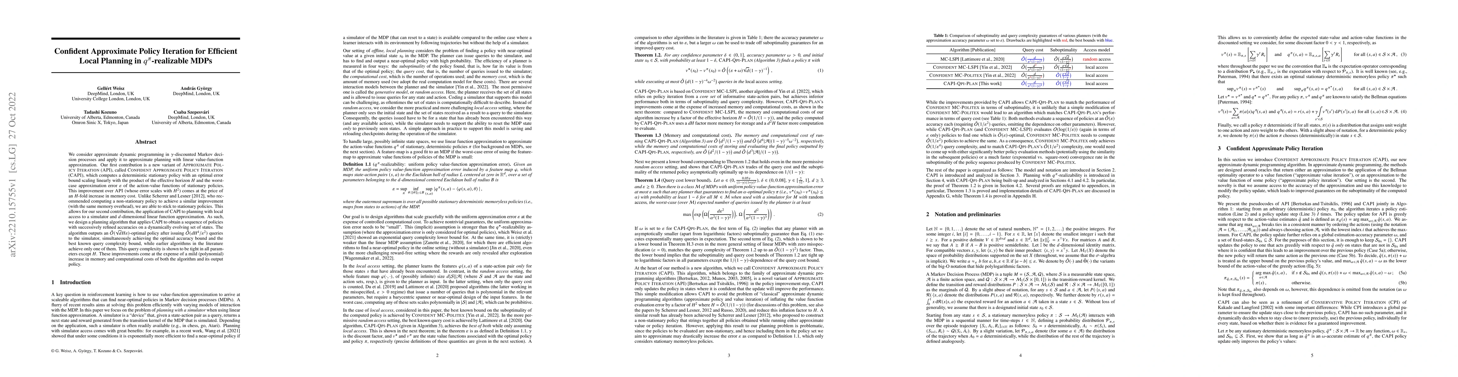 Thumbnail for Confident Approximate Policy Iteration for Efficient Local Planning in
  $q^\pi$-realizable MDPs