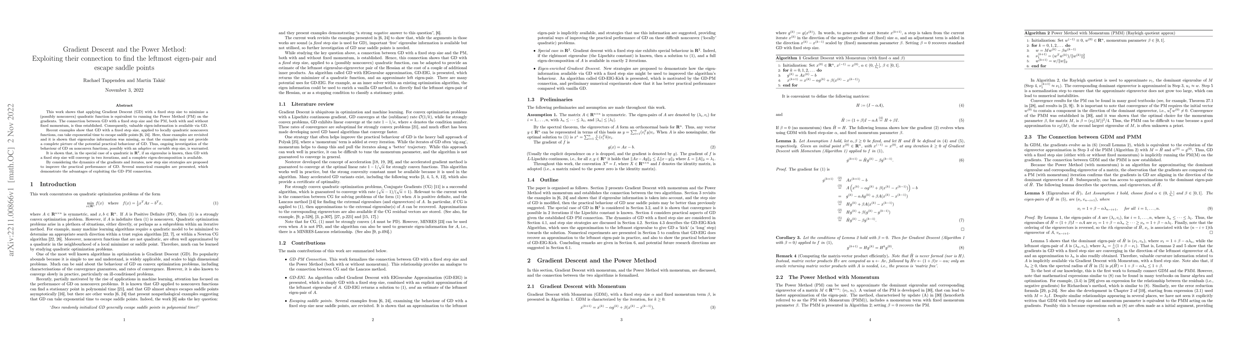 Thumbnail for Gradient Descent and the Power Method: Exploiting their connection to
  find the leftmost eigen-pair and escape saddle points
