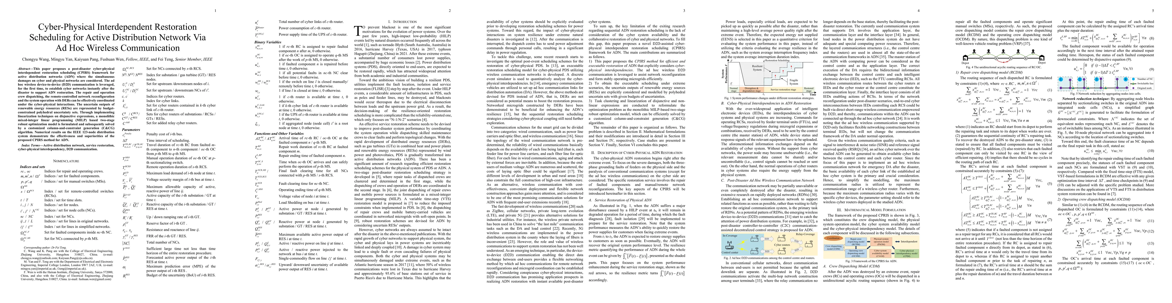 Thumbnail for Cyber-physical interdependent restoration scheduling for active
  distribution network via ad hoc wireless communication