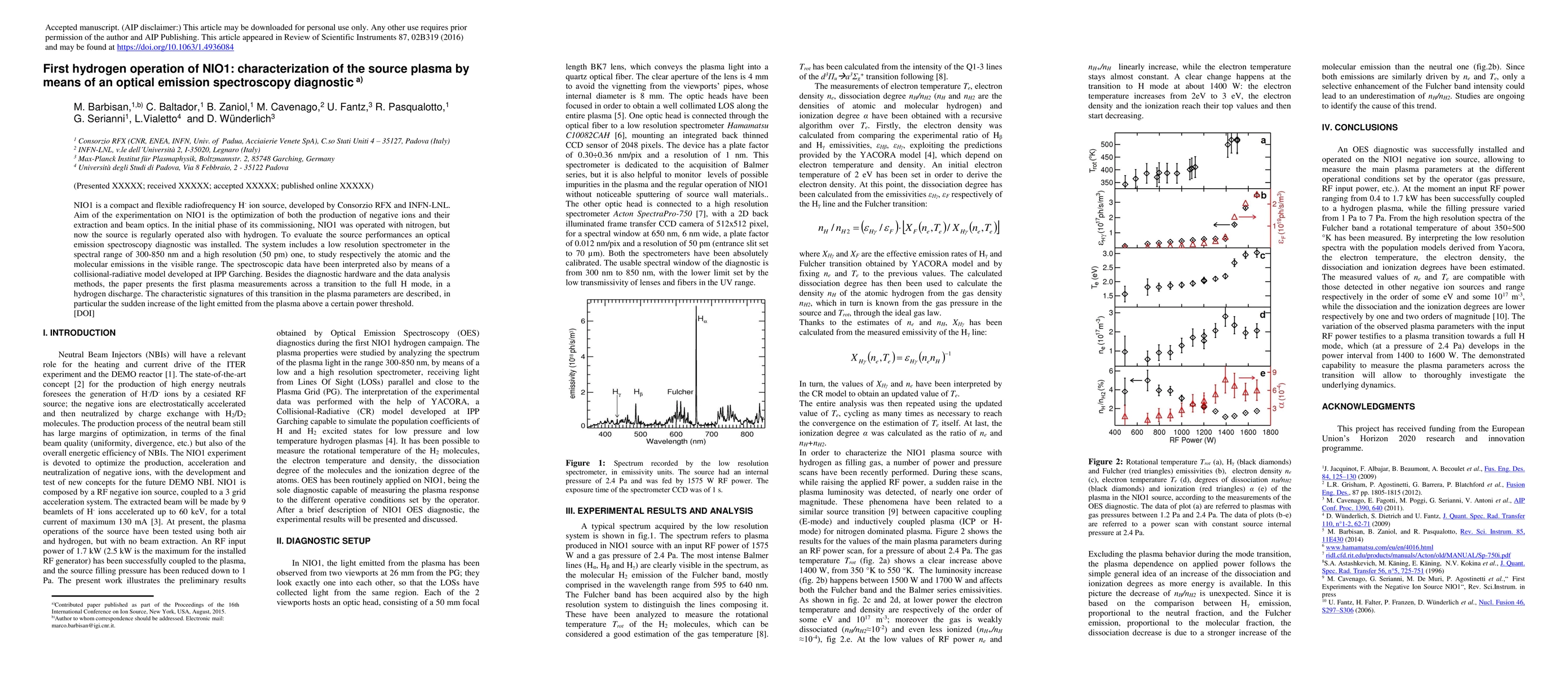 Thumbnail for First hydrogen operation of NIO1: characterization of the source plasma
  by means of an optical emission spectroscopy diagnostic
