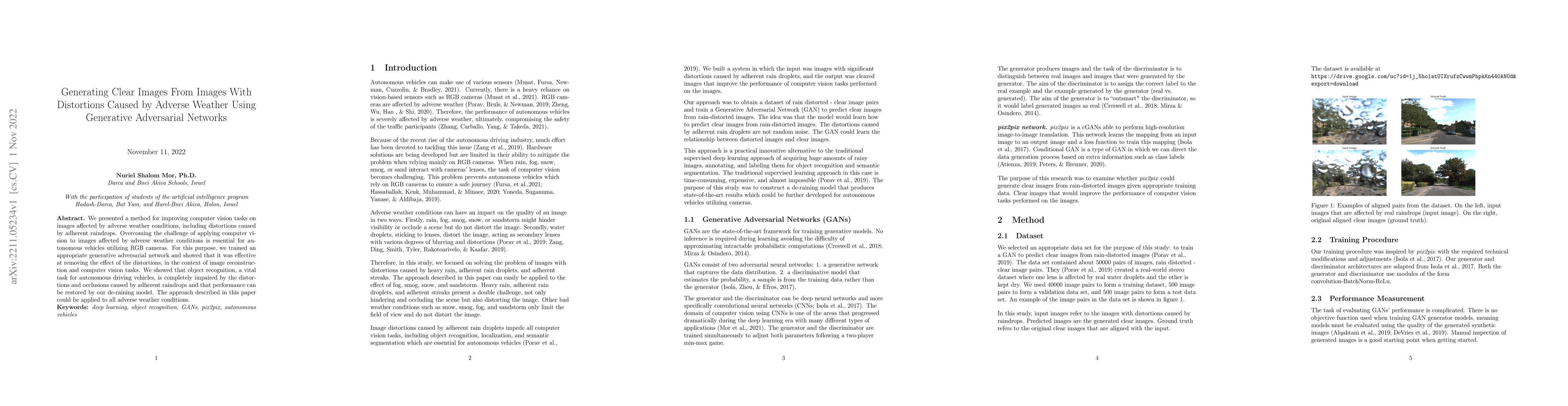Thumbnail for Generating Clear Images From Images With Distortions Caused by Adverse
  Weather Using Generative Adversarial Networks