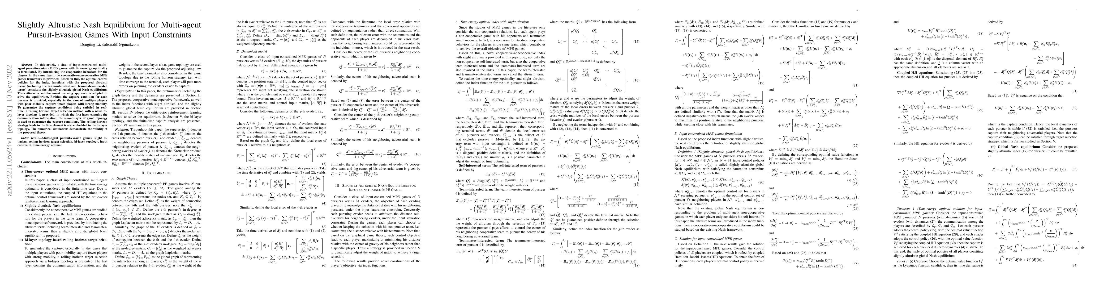 Thumbnail for Slightly Altruistic Nash Equilibrium for Multi-agent Pursuit-Evasion
  Games With Input Constraints