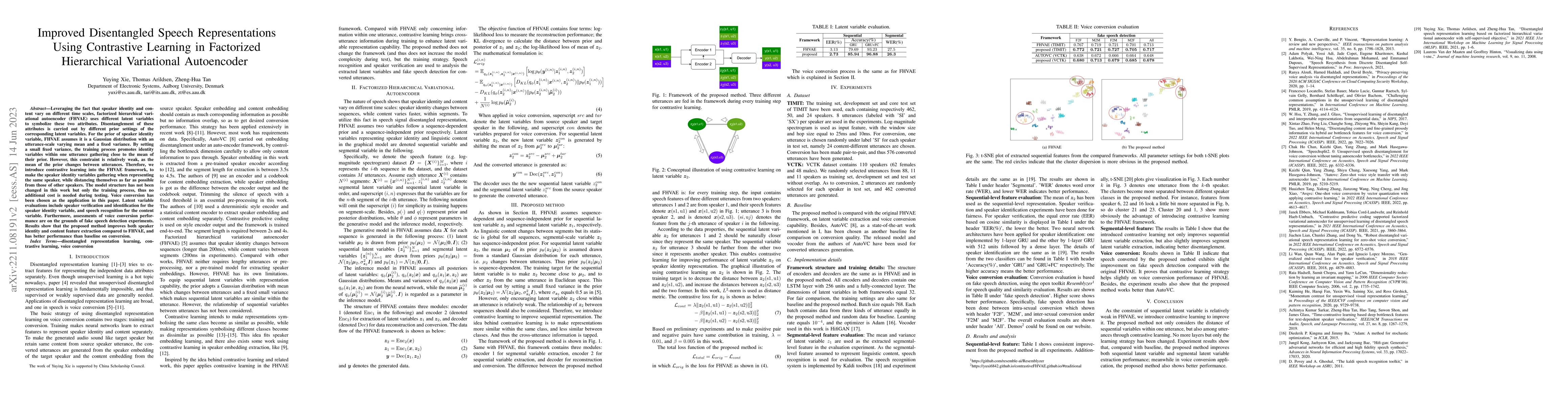 Thumbnail for Improved disentangled speech representations using contrastive learning
  in factorized hierarchical variational autoencoder